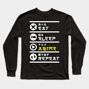 EAT SLEEP ANIME REPEAT Long Sleeve T-Shirt